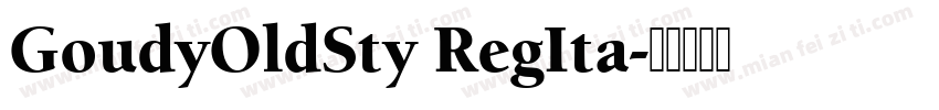 GoudyOldSty RegIta字体转换